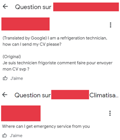 Deux questions, l'une demande "Je suis technicien frigoriste comment faire pour envoyer mon CV svp?", l'autre est en anglais et demande "Where can I get emergency service from you"